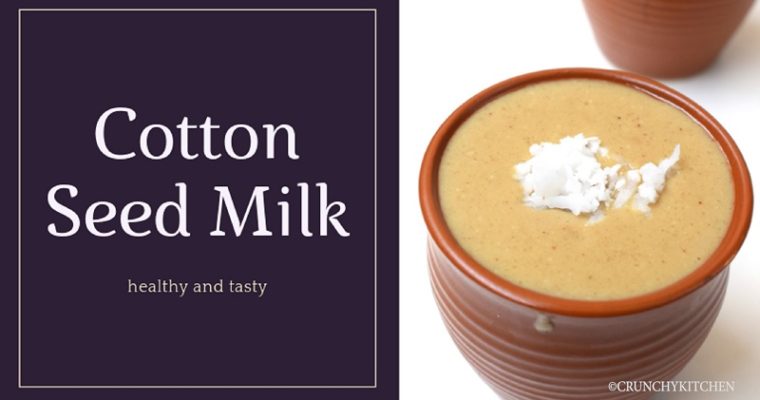 Cotton Seed Milk Recipe / How to make Paruthi Paal