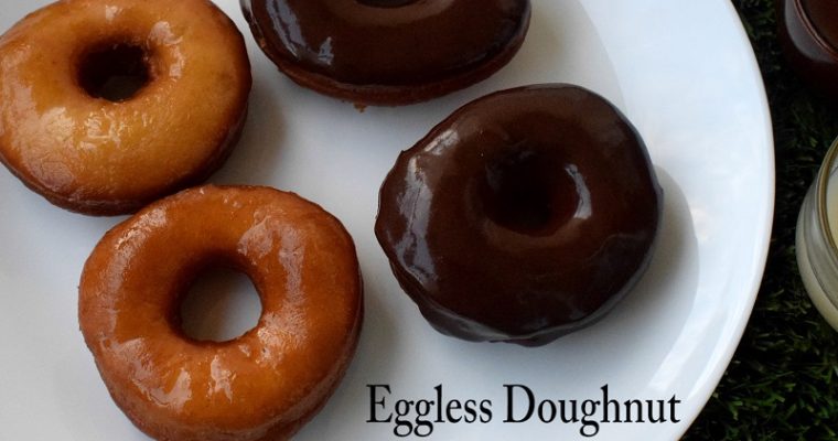 Homemade Eggless Donuts with Glaze – Make Fluffy Donuts