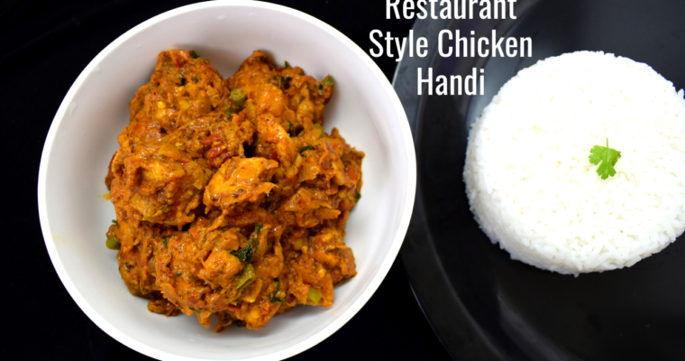 Restaurant Style Chicken Handi | Murgh Handi Recipe