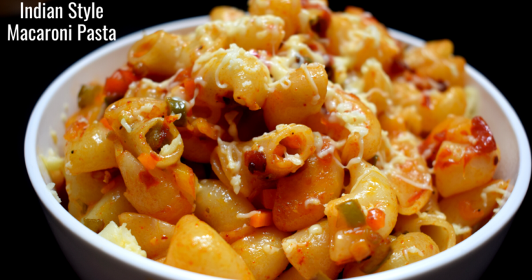 Indian Style Macaroni Pasta | Masala Macaroni | Pasta Recipe | Kids Recipes