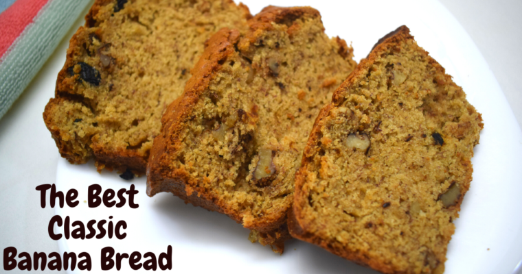 The Best Banana Bread | How To Make Banana Bread